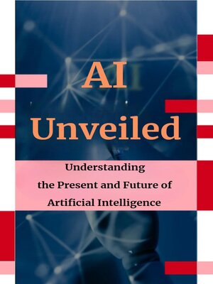 cover image of AI Unveiled